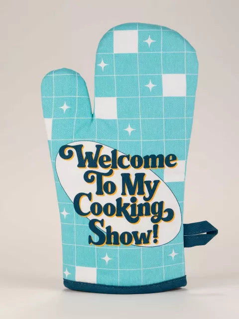 Blue Q - Welcome To My Cooking Show - Oven Mitt
