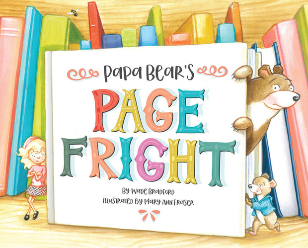 Papa Bear's Page Fright by Wade Bradford