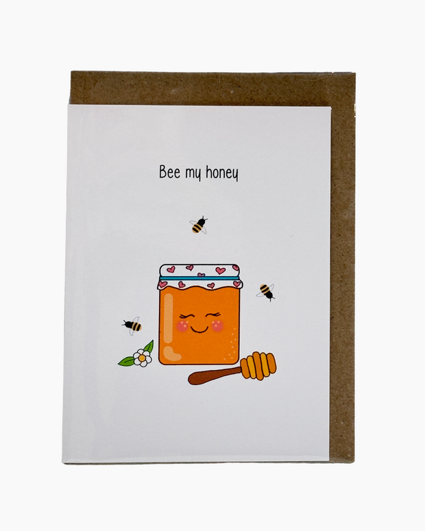 Greeting Card - Bee My Honey