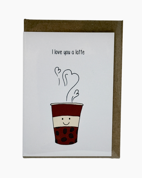 Greeting Card - Love You A Latte