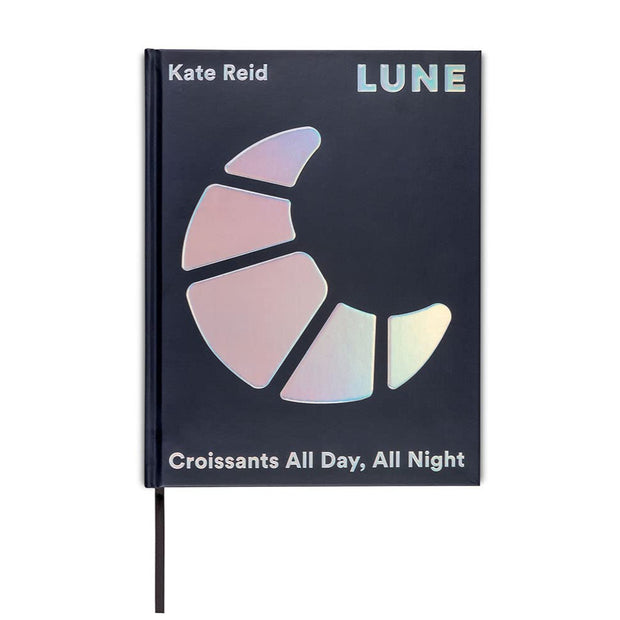 Lune: Croissants All Day, All Night Hardcover