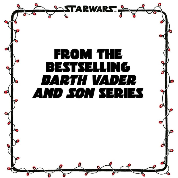 Star Wars: A Vader Family Sithmas (Star Wars x Chronicle Books)
