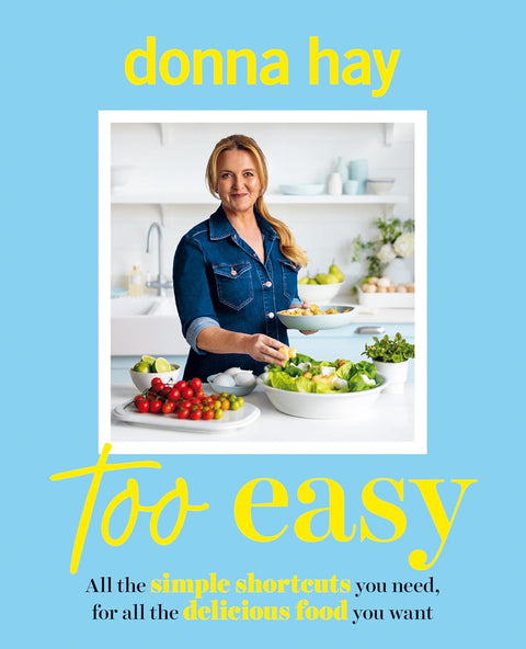 Too Easy by  Donna Hay