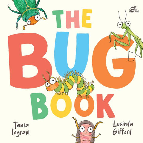 The Bug Book - Tania Ingram