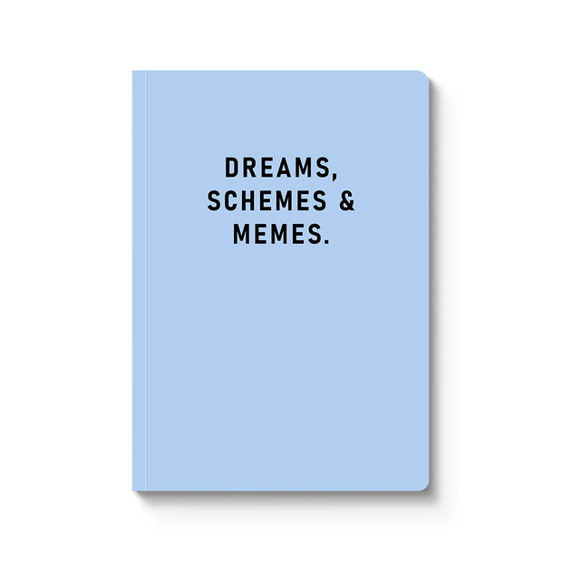 Dreams, Schemes & Memes Paperback Notebook