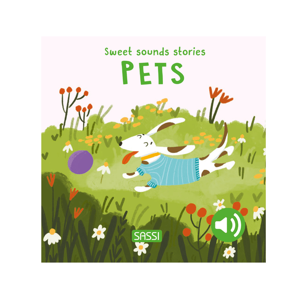 Sassi Board Book Sweet Sounds Stories - Pets