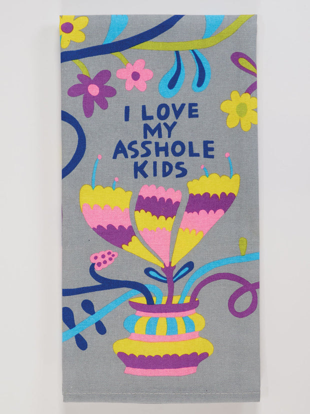 Blue Q - I Love My Asshole Kids Dish Towel