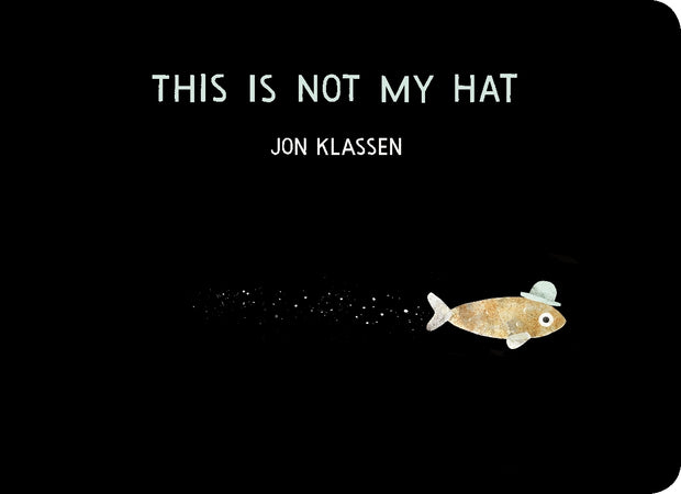 Jon Klassen - This Is Not My Hat