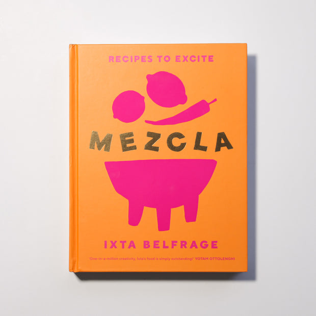 Mezcla: Recipes to Excite