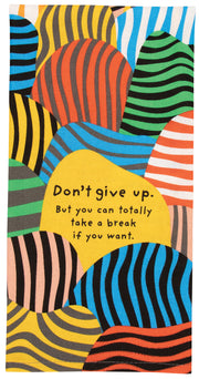 Blue Q - Don't Give Up - Dish Towel